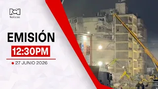 Emisión Noticias RCN 12:30 p. m. / sábado 27 de junio de 2026
