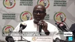 CAN: la colère ne retombe pas au Sénégal qui annonce saisir le TAS • FRANCE 24