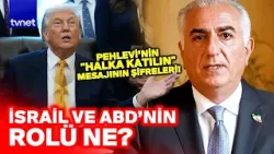 PEHLEVİ VE TRUMP EL ELE Mİ? SAVAŞIN EŞİĞİNDEKİ İRAN!