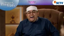 Marah Tanda Lemah | Mengetuk Pintu Hati