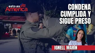 Igbert Marín's sister denounces: "They continue to violate human rights"