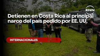 Top drug lord wanted by the US arrested in Costa Rica