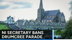 NI Secretary to ban Orange Order Drumcree parade | RTÉ News