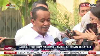 Menteri ESDM Bahlil Tegaskan Stok BBM Nasional Aman Usai Antrean Panjang di Makassar #Beritasatu
