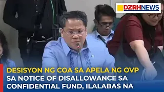 Desisyon ng COA sa apela ng OVP sa Notice of Disallowance sa confidential fund, ilalabas na