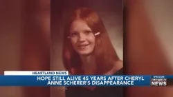 Hope still alive 45 years after Cheryl Anne Scherer's disappearance