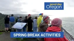 Find spring break fun in the Portland metro area for the whole family