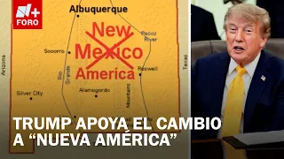 Trump Suggests Changing New Mexico's Name to “New America”