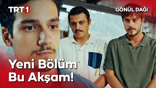 Gönül Dağı Yeni Bölümüyle Bu Akşam TRT 1'de! ​@GonulDagiTRT​