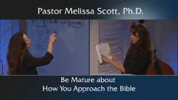Be Mature about How You Approach the Bible