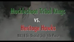 Heritage Hawks vs. Muckleshoot Tribal Kings - 2/17/2024