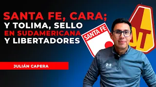 ¿Por qué Santa Fe sigue con vida en Sudamericana y Tolima se marchó de Libertadores?
