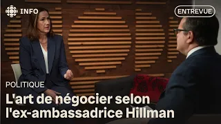 How former Ambassador Hillman would have negotiated with the Americans | Power Play