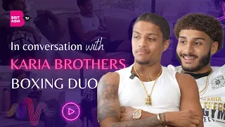 Karia Brothers | British Asian Boxing Duo from UK | The Victorious | The Crown Prince | Interview