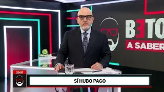 Beto a Saber - SEP 15 - 1/4 - THERE WAS A PAYMENT | Willax