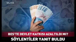 BES'te Devlet Katkısı Azaltıldı Mı? Söylentiler Yanıt Buldu #haber BES'te Devlet Katkısı Azaltıldı Mı? Söylentiler Yanıt Buldu #haber