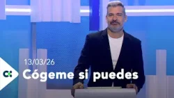 Cógeme si puedes | 13/03/25