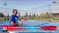Büyükşehir’den her yaşa tenis eğitimi