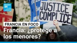 Francia: las deudas del sistema judicial con las víctimas de violencia sexual infantil