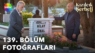 Kızılcık Şerbeti 139. Bölüm Fotoğrafları 📸