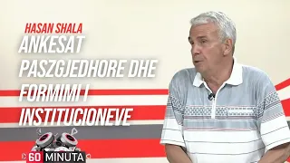 Ankesat paszgjedhore dhe formimi i institucioneve - Hasan Shala