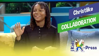 “Christlike Collaboration” - Kids X-Press (KX250125)