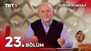 Kur'an'ın Mesajı 23. Bölüm