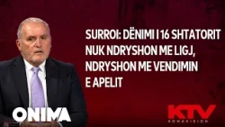 Surroi: Dënimi i 16 shtatorit nuk ndryshon me ligj, ndryshon me vendimin e Apelit