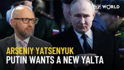 Putin's peace talks are a sham, Yatsenyuk warns | Arseniy Yatsenyuk