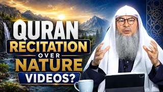 Quran Recitations Over Nature  Videos? | Shaiekh Assim Al Hakeem  #hudatv
