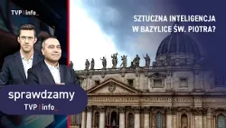 Sztuczna inteligencja w Bazylice św. Piotra? | SPRAWDZAMY