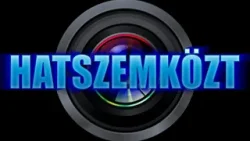 Hatszemközt 2026. április 7.