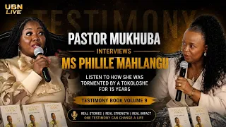 TORMENTED FOR 15 YEARS BY A TOKOLOSHE | MS PHILILE MAHLANGU'S SHOCKING TESTIMONY WITH PASTOR MUKHUBA