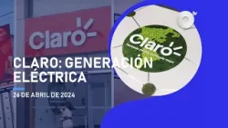 #NoticiasEcuador | Claro aporta a la generación eléctrica y avanza en energías limpias 26/04/2024