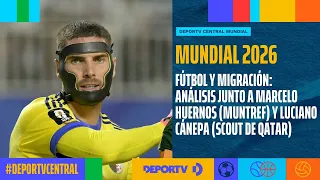 Listen up, spread the word: Soccer and Migration - Analysis with Marcelo Huernos and Luciano Canepa