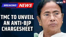 TMC To Unveil An Anti-BJP 15 Page Chargesheet Against Union Home Minister Amit Shah | News18