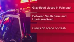 Crash shuts down Gray Road in Falmouth