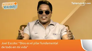 Joel Escoto: “Dios es el pilar fundamental de todo en mi vida”