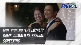 Mga bida ng 'The Loyalty Game' dumalo sa special screening | TV Patrol