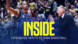 inside: Fenerbahçe Tarfin 🆚 Dubai Basketball