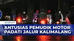 Jalur Kalimalang Dipadati Pemudik Motor | KOMPAS MALAM