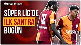 New Season Excitement in the Süper Lig: Kicks Off with Galatasaray vs. Arca Çorum FK! | NTV Spor