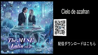 The MUSE latin 2・Cielo de azafran