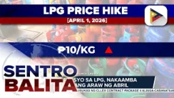 Taas-presyo sa LPG, nakaamba sa unang araw ng Abril