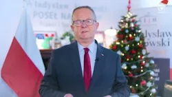 Świąteczne życzenia dla wszystkich mieszkańców ziemi myślenickiej- poseł Władysław Kurowski