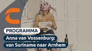 'Anna van Vossenburg' This Is the Story of Arnhem's History of Slavery Episode 5 | Connect