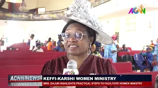 MRS. DAJUR HIGHLIGHTS PRACTICAL STEPS TO FACILITATE WOMEN MINISTRY