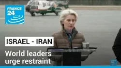 World leaders urge restraint after alleged Israeli strike on Iran • FRANCE 24 English