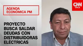 Pagos comenzarían el 2028: Detalles del proyecto para saldar deudas con distribuidoras eléctricas