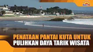 KUTA BEACH REVITALIZATION TO RESTORE TOURISM APPEAL